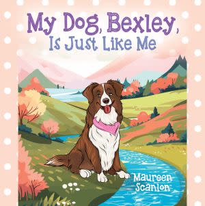 Award-Winning Children's book — My Dog, Bexley, Is Just Like Me