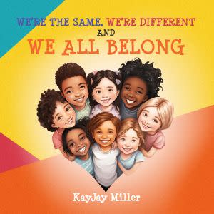 Award-Winning Children's book — We’re The Same, We’re Different and We All Belong