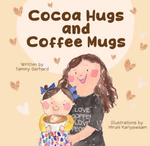 Award-Winning Children's book — Cocoa Hugs and Coffee Mugs