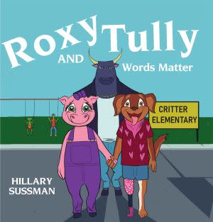 Award-Winning Children's book — Roxy and Tully, Words Matter