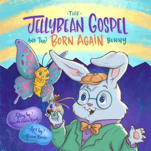 Award-Winning Children's book — The Jellybean Gospel and The Born Again Bunny