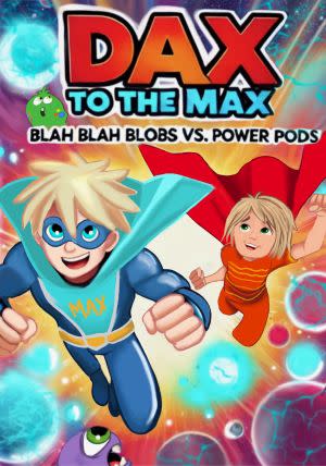 Award-Winning Children's book — Dax to the MAX