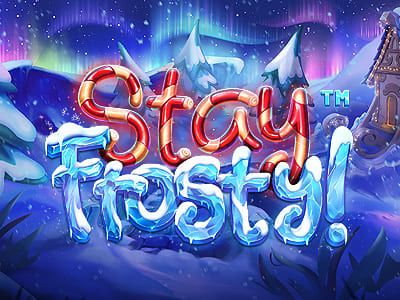 Stay Frosty