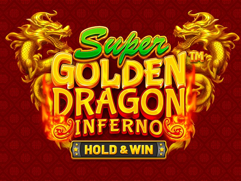 Super Golden Dragon Inferno