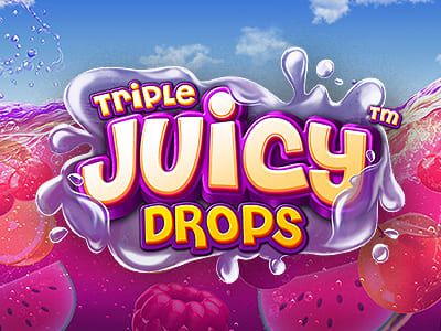 Triple Juicy Drops