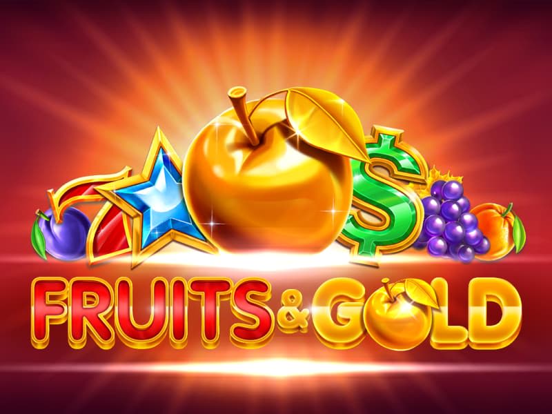 Fruits and Gold