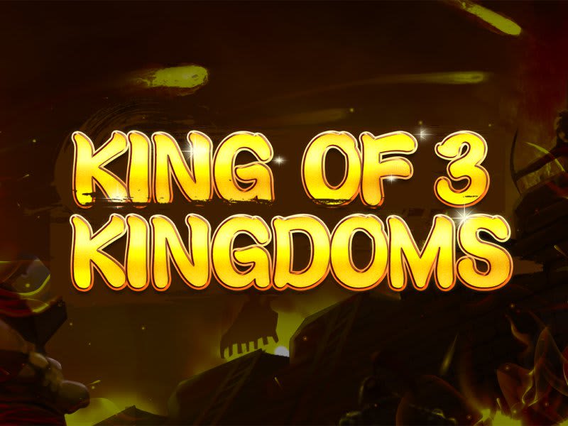 King of 3 Kingdoms