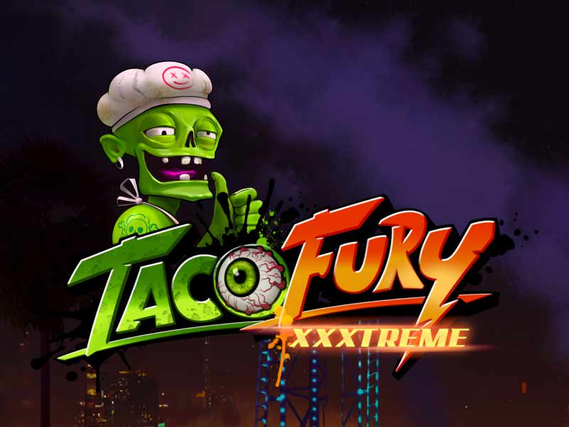 Taco Fury XXXtreme