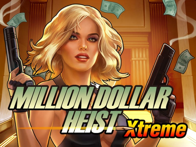 Million Dollar Heist Xtreme