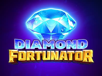 Diamond Fortunator