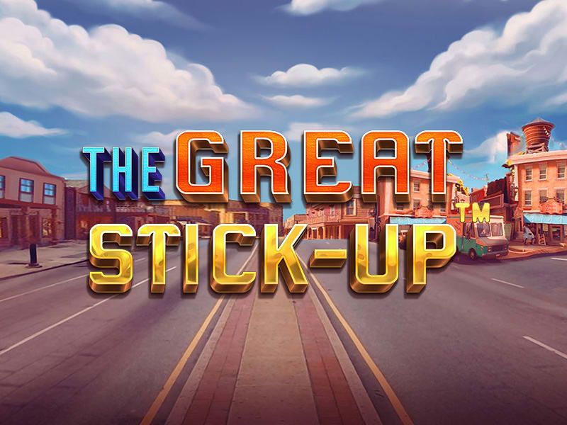 The Great StickUp