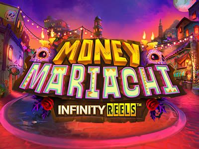 Money Mariachi Infinity Reels