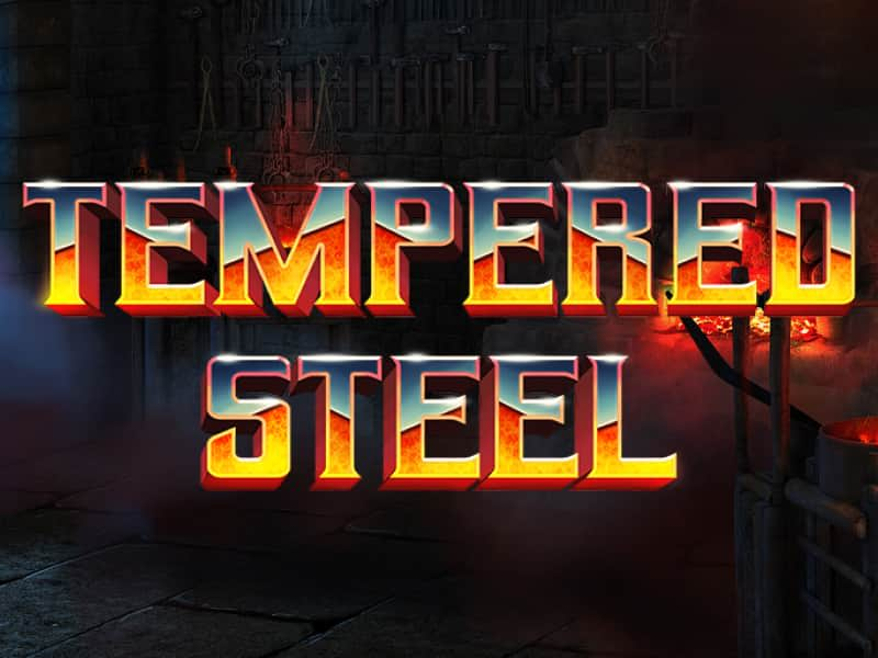 Tempered Steel