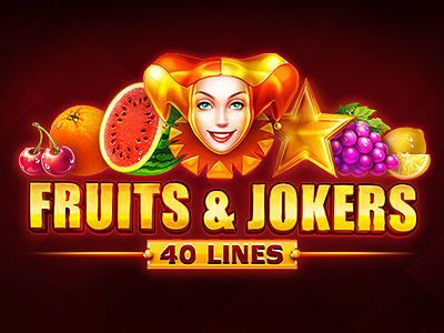 Fruits and Jokers 40 Lines