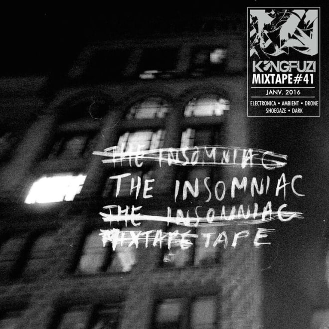 Mixtape KONGFUZI #41: The Insomniac Tape Mixtape KONGFUZI #41: The Insomniac Tape