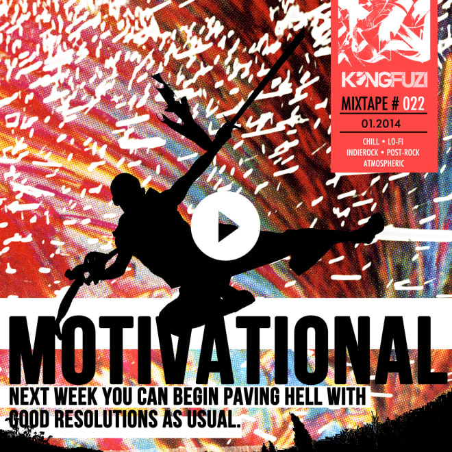 Mixtape KONGFUZI #22 : Motivational Mixtape KONGFUZI #22 : Motivational