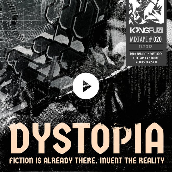 Mixtape KONGFUZI #20: DYSTOPIA!! Mixtape KONGFUZI #20: DYSTOPIA!!