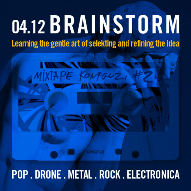 Mixtape KONGFUZI #2 : Brainstorm Mixtape KONGFUZI #2 : Brainstorm