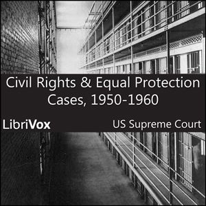 Civil Rights and Equal Protection Cases 1950-1960