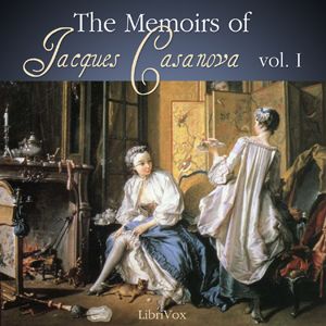 Memoirs of Jacques Casanova Vol. 1