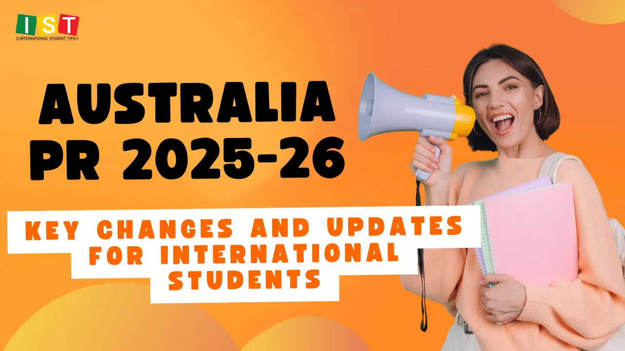 Australia PR 2025-26 Key Changes and Updates for International Students