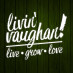 Livin' Vaughan!