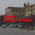 Rural Resurrection