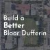 Build A Better Bloor Dufferin Build A Better Bloor Dufferin