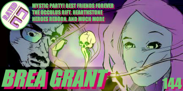 Rated NA 144: Brea Grant – Mystic Party!