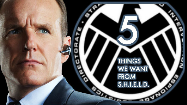 Five Things We Want From Whedon’s S.H.I.E.L.D.