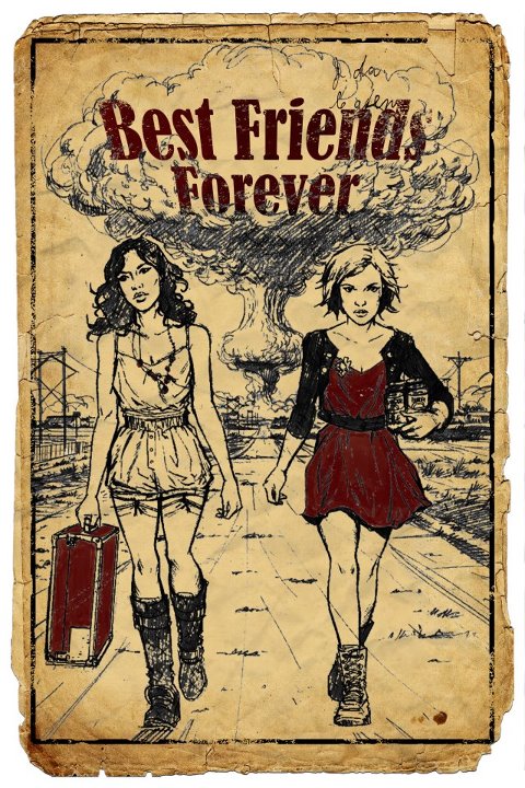 Best Friends Forever: A Post Apocalyptic Road Trip?  Yes Please