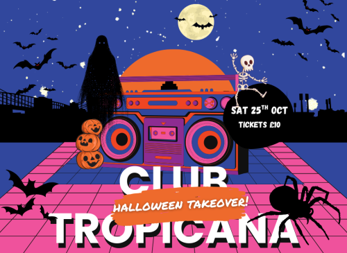 Club Tropicana: Halloween Takeover at the Oaklands!