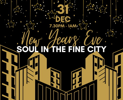 NYE - Soul in the Fine City