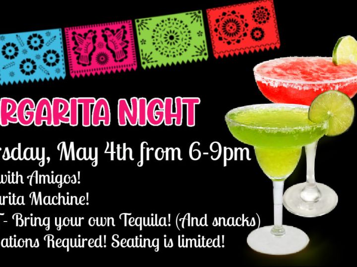 Margarita Night! BYOT!
