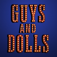 Guys and Dolls