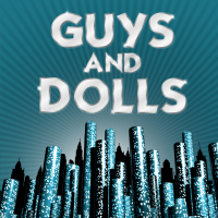 Guys and Dolls
