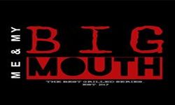 Me & My Big Mouth Me & My Big Mouth