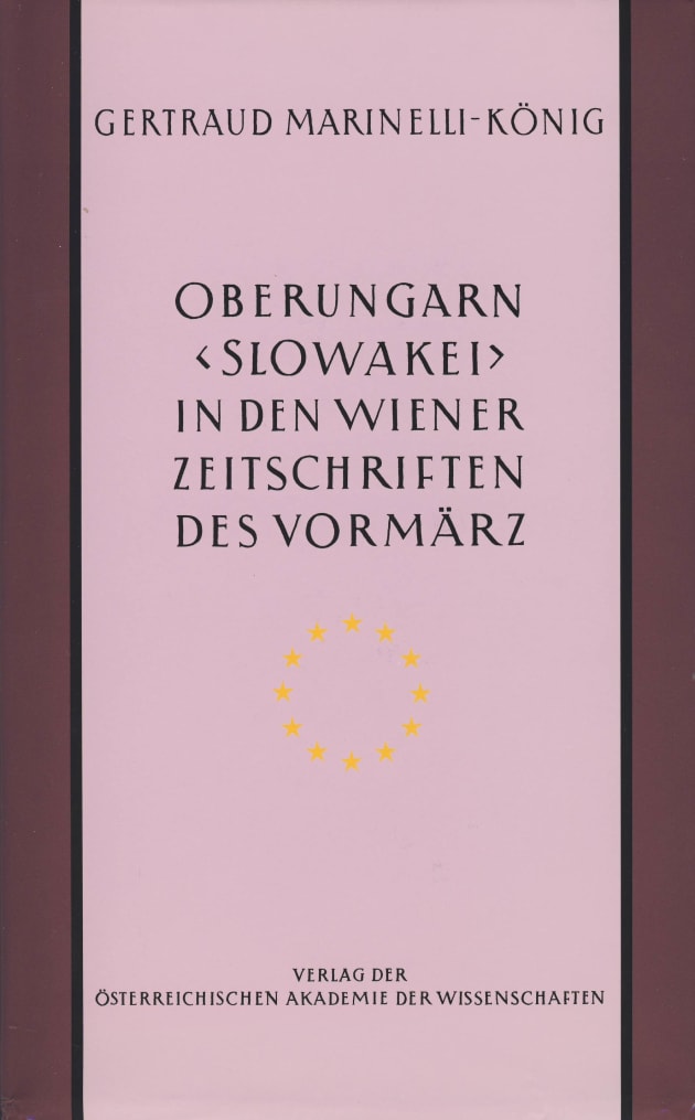 Oberungarn (Slowakei) in den Wiener Zeitschriften und Almanachen des