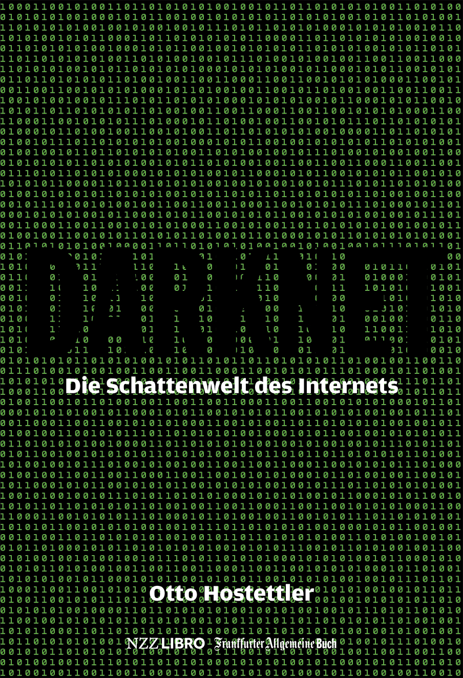 Darknet | Otto Hostettler | NZZ Verlag