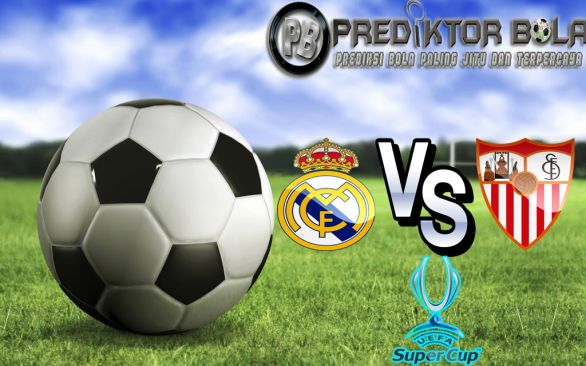 Prediksi Bola Real Madrid vs Sevilla 10 Agustus 2016