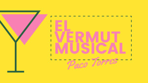 El Vermut Musical - Los cinco latinos