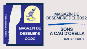 Sons A Cau d'Orella - Magazín de desembre del 2022