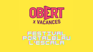 Obert x Vacances - Festival Portalblau