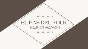 El Pas del Folk - Homenatge a Jordi Fabregas