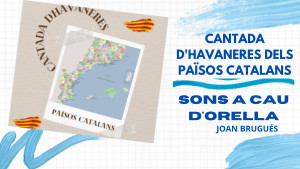 Sons A Cau d'Orella - Cantada dels Països Catalans
