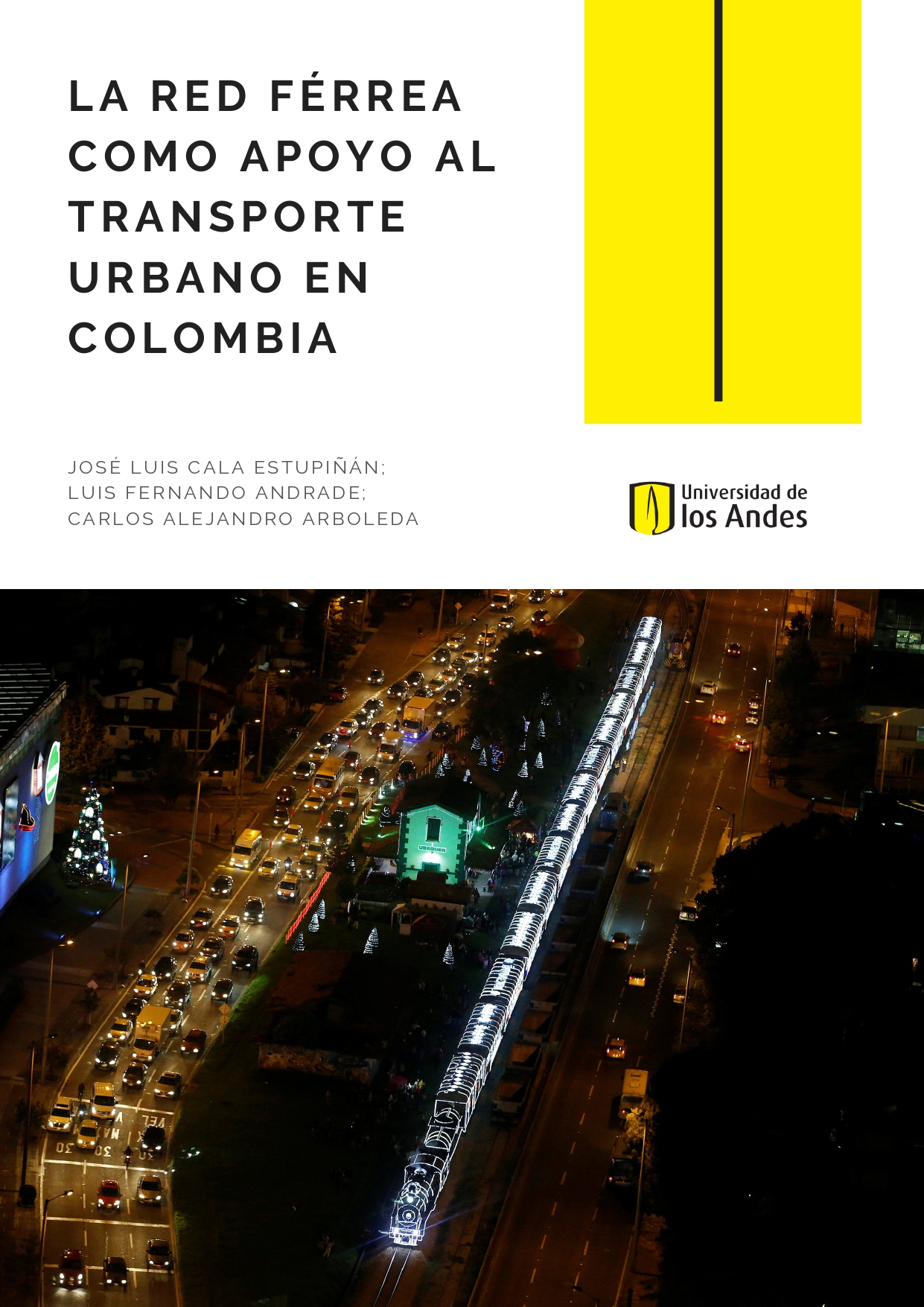 La red férrea como apoyo al transporte urbano en Colombia