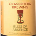 Grassroots The Bliss of Absence - Wine Barrel Aged (2014)