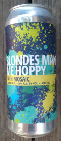 Civil Society Blondes Make Me Hoppy - Mosaic