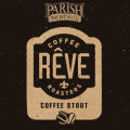 Parish Rêve Coffee Stout