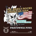 Pracownia Piwa Mr. Hard's Rocks American Man